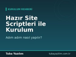 Hazır Site Scriptleri ile Web Sitesi Nasıl Kurulur?